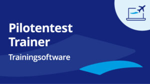 Pilotentest Trainer - Habe ich das Zeug zum Piloten? 