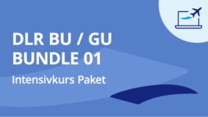 DLR BU/GU Paket 1 - Alle Tests + Prüfungsfragen